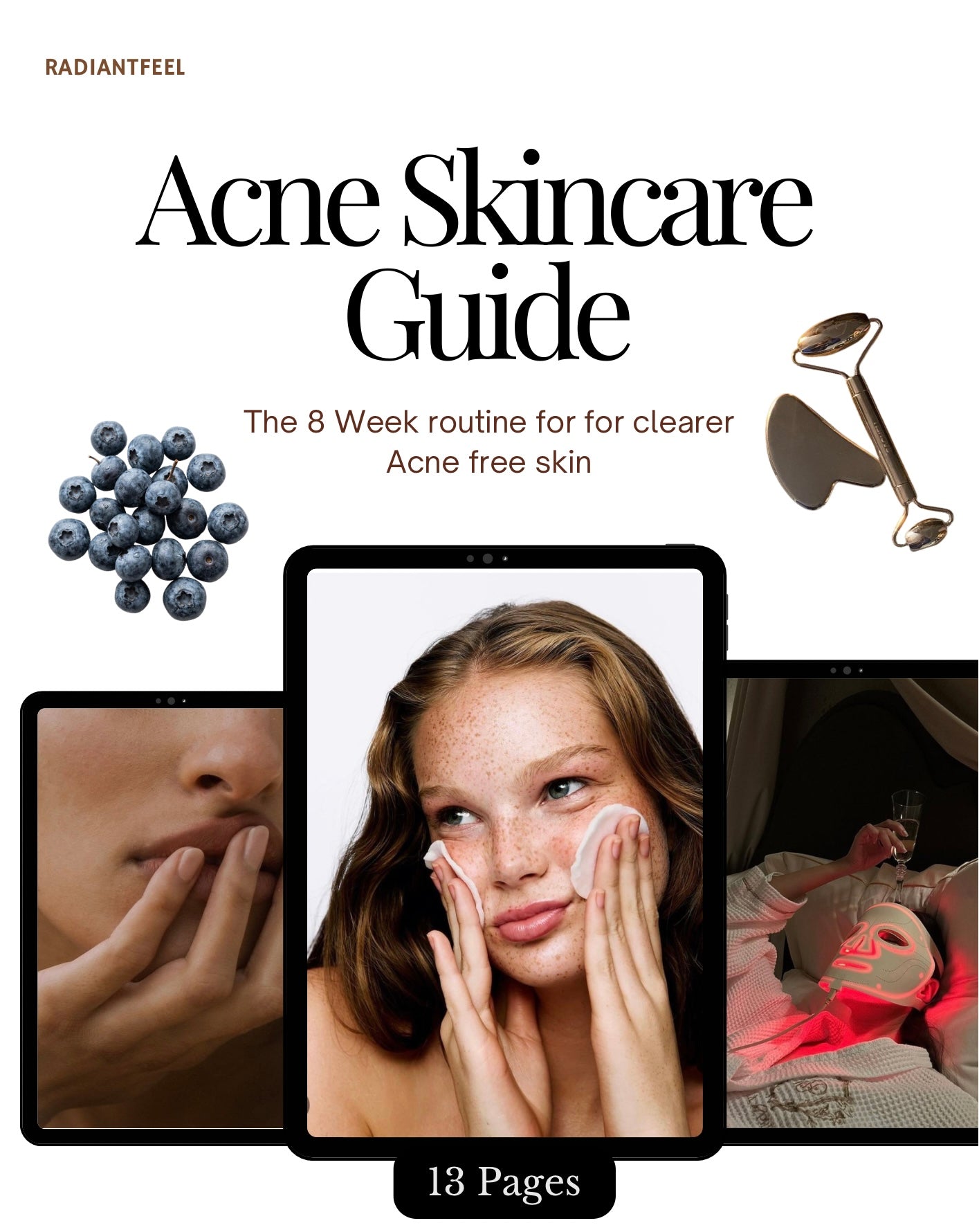 Acne Skincare Guide
The 8-Week Routine for Clearer Skin